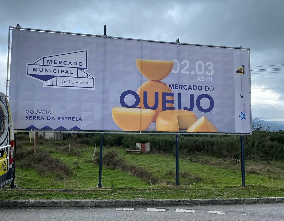 Promoção do evento Mercado do Queijo para o cliente Município de Gouveia. Outdoors promoci